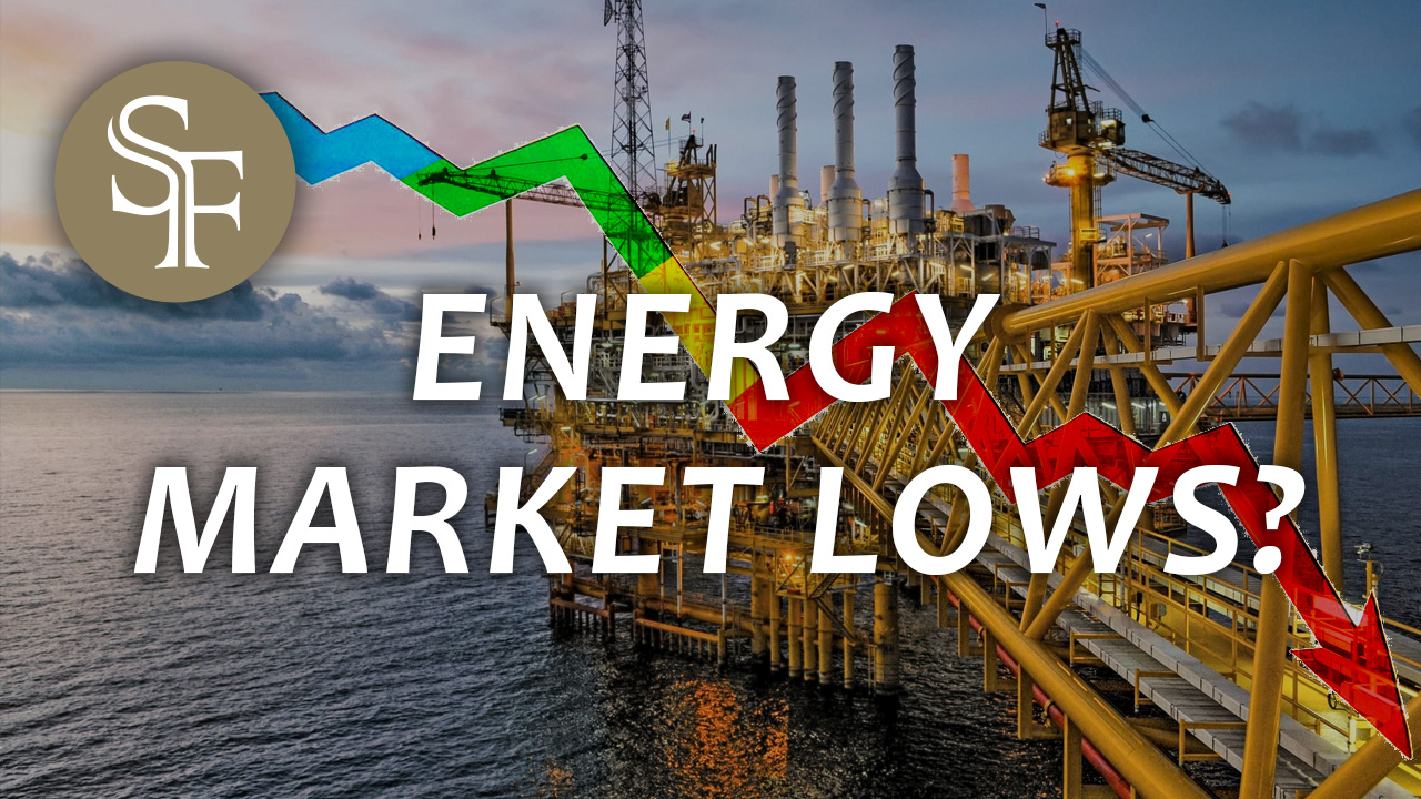 Energy Market Lows?